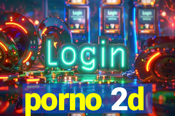 porno 2d